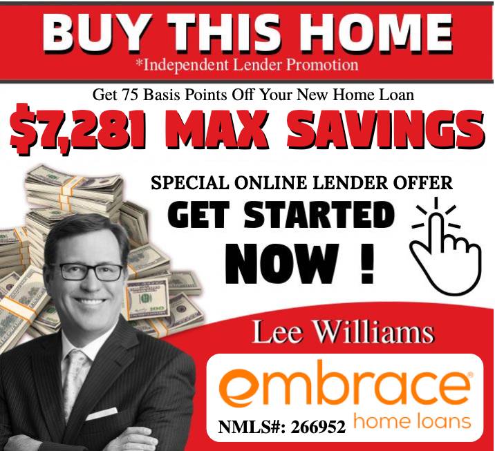 Get up to $5000 cash back with Embrace Home Loans and Lee Williams